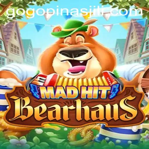 MadHitBearhaus: A Wild Adventure with Gogopinas