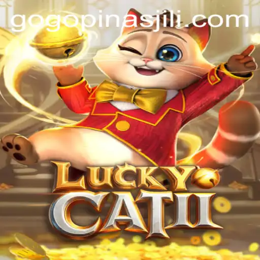 Exploring LuckyCatII: A New Gaming Sensation with the Keyword 'gogopinas'